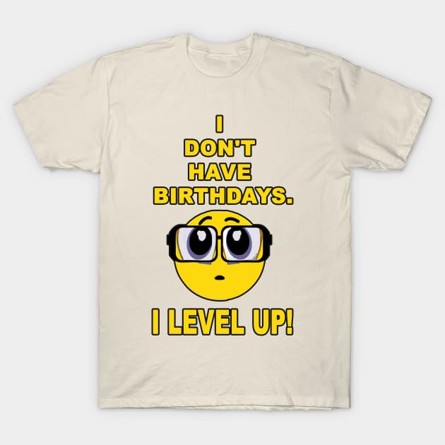 I level up T-Shirt by Underground Cargo